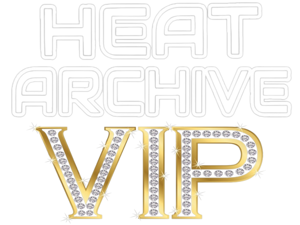 Heat Archive VIP